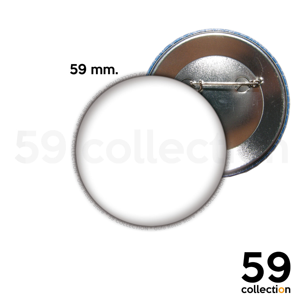 59 COLLECTION pins, spilla, spilletta - PERSONALIZZATA Ø 59 mm